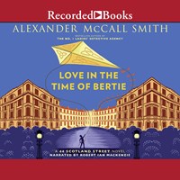 LOVE IN THE TIME OF BERTIE