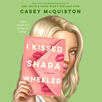 I KISSED SHARA WHEELER