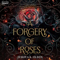 A FORGERY OF ROSES