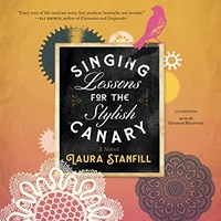 SINGING LESSONS FOR THE STYLISH CANARY