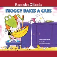 FROGGY BAKES A CAKE
