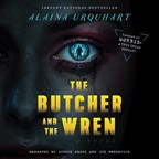 THE BUTCHER AND THE WREN