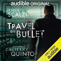 TRAVEL BY BULLET