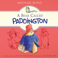 A BEAR CALLED PADDINGTON