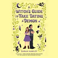 A WITCH'S GUIDE TO FAKE DATING A DEMON