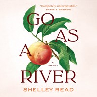 GO AS A RIVER