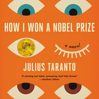 HOW I WON A NOBEL PRIZE