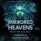 MIRRORED HEAVENS