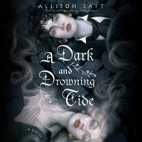 A DARK AND DROWNING TIDE