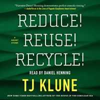 REDUCE! REUSE! RECYCLE!