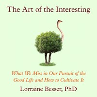THE ART OF THE INTERESTING