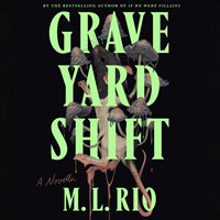 GRAVEYARD SHIFT
