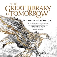 THE GREAT LIBRARY OF TOMORROW