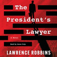 THE PRESIDENT'S LAWYER