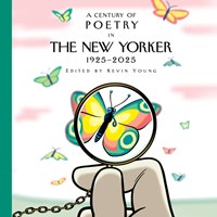 A CENTURY OF POETRY IN THE NEW YORKER