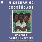 MISBEHAVING AT THE CROSSROADS