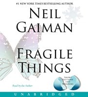 FRAGILE THINGS