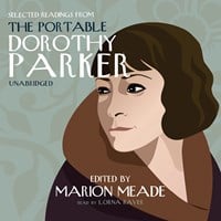 SELECTED READINGS FROM THE PORTABLE DOROTHY PARKER