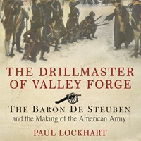 THE DRILLMASTER OF VALLEY FORGE