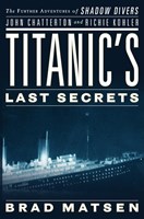 TITANIC'S LAST SECRETS