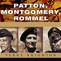 PATTON, MONTGOMERY, ROMMEL