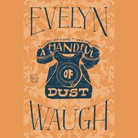 A HANDFUL OF DUST