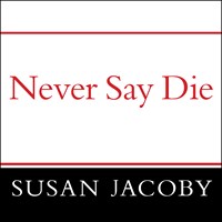NEVER SAY DIE