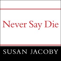 NEVER SAY DIE