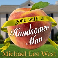 GONE WITH A HANDSOMER MAN