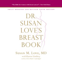 DR. SUSAN LOVE'S BREAST BOOK, FIFTH EDITION