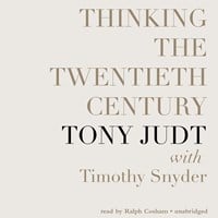 THINKING THE TWENTIETH CENTURY