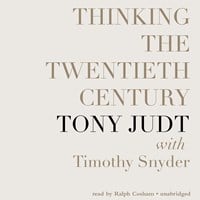 THINKING THE TWENTIETH CENTURY