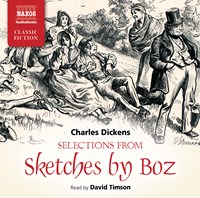 SELECTIONS FROM SKETCHES BY BOZ