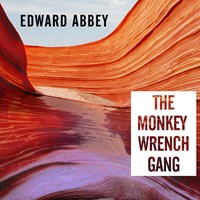 THE MONKEY WRENCH GANG