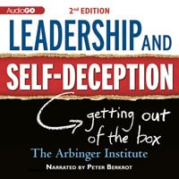 LEADERSHIP AND SELF-DECEPTION 