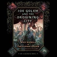 JOE GOLEM AND THE DROWNING CITY