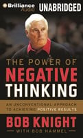 THE POWER OF NEGATIVE THINKING