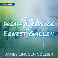 THE DREADFUL REVENGE OF ERNEST GALLEN