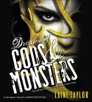 DREAMS OF GODS & MONSTERS