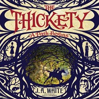 THE THICKETY: A PATH BEGINS