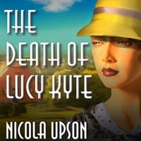 THE DEATH OF LUCY KYTE