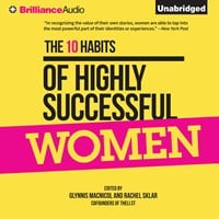 THE 10 HABITS OF HIGHLY SUCCESSFUL WOMEN