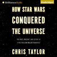 HOW STAR WARS CONQUERED THE UNIVERSE