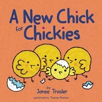 A NEW CHICK FOR CHICKIES