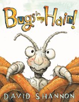 BUGS IN MY HAIR!