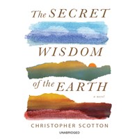 THE SECRET WISDOM OF THE EARTH