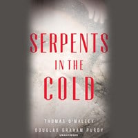 SERPENTS IN THE COLD