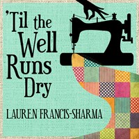 'TIL THE WELL RUNS DRY