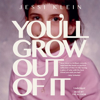 YOU'LL GROW OUT OF IT 