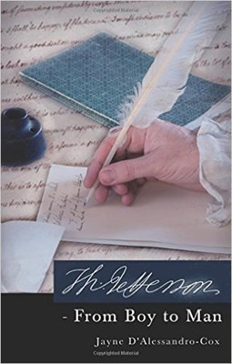 THOMAS JEFFERSON: FROM BOY TO MAN